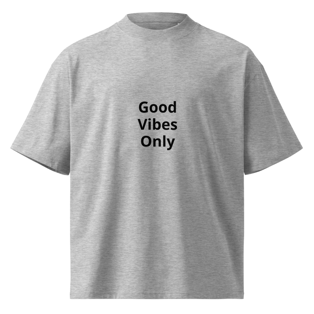 Good Vibes Only Unisex organic oversized high neck t-shirt