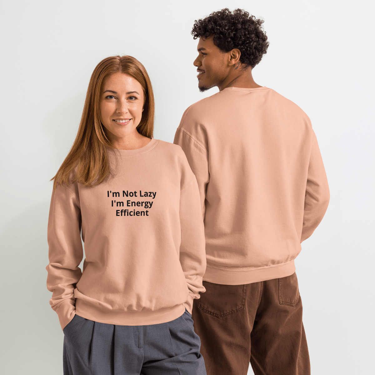I'm Not Lazy I'm Energy Efficient Unisex garment - dyed fleece crewneck sweatshirt